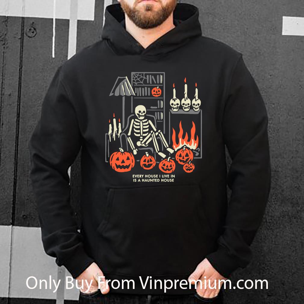 cd0a575e great every house i live in is a haunted house halloween shirt 4 - Great Every House I Live In Is A Haunted House Halloween shirt