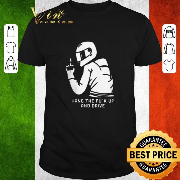 Hnag the duck up and drive shirt