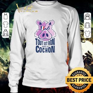 Pretty Tout Est Bon Dans Le Cochon shirt 2