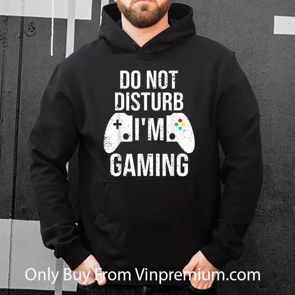 755f5bb2 premium do not disturb i m gaming shirt 4 - Premium Do Not Disturb I'm Gaming shirt