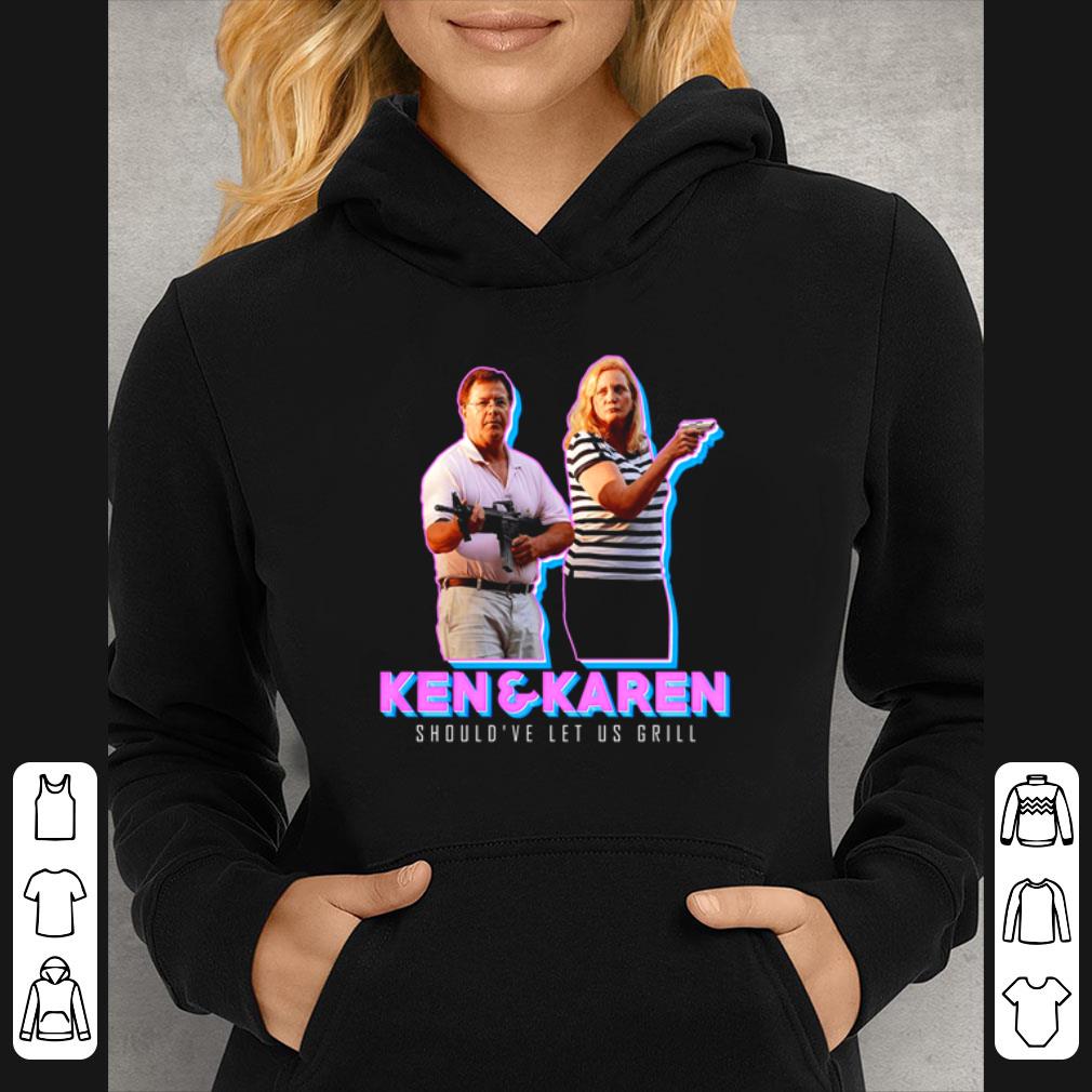 b6d8b349 original ken and karen meme should ve let us grill shirt 4 - Original Ken And Karen Meme Should’ve Let Us Grill shirt