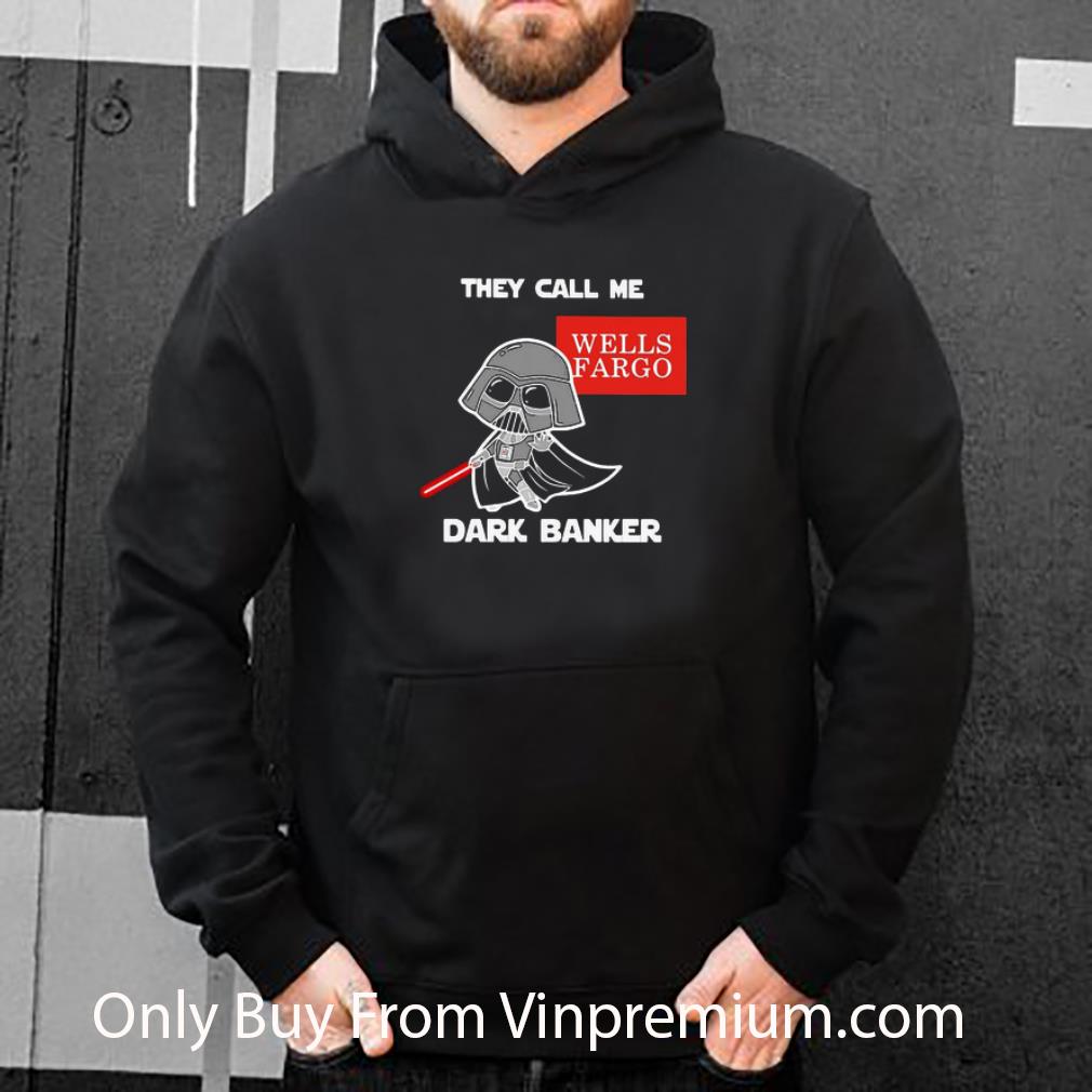 c891b836 pretty star wars darth vader they call me darth baker wells fargo shirt 4 - Pretty Star Wars Darth Vader They Call Me Darth Baker Wells Fargo shirt