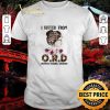Premium I Suffer From O.R.D Obsessive Reading Disorder shirt