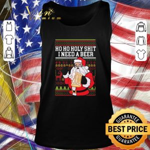Original Ho Ho Holy Shit I Need A Beer Santa Christmas shirt 1