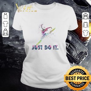 Premium Ballet Flowers Just Do It shirt
