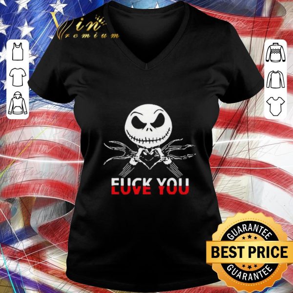 Nice Jack Skeleton Fuck You shirt