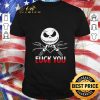 Nice Jack Skeleton Fuck You shirt