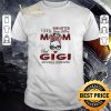 Top God Gifted Me Two Titles Mom And Gigi And I Rock Them Both shirt