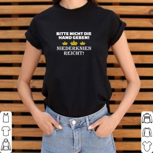 Premium Bitte nicht die hand geben niederknien reicht shirt 2