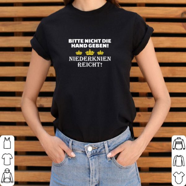 Premium Bitte nicht die hand geben niederknien reicht shirt