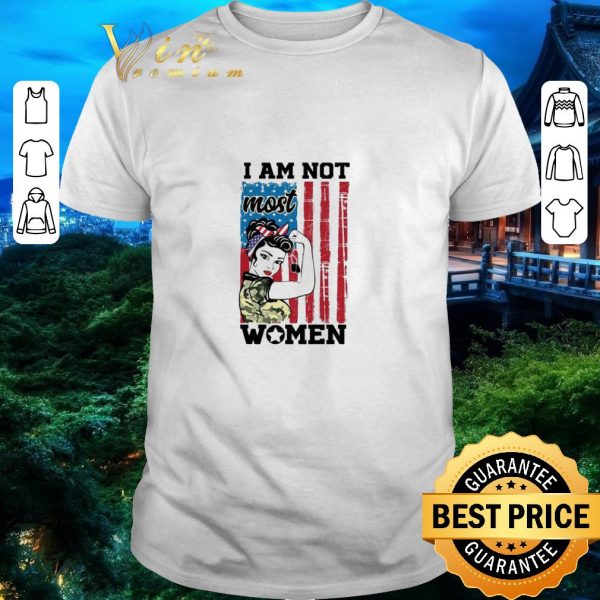 Top Female Girl I Am Not Most Women American Flag shirt