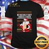 Original Ho Ho Holy Shit I Need A Beer Santa Christmas shirt