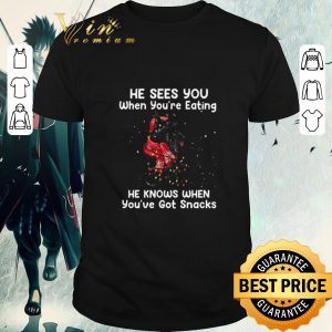 Official Scottish Terrier He Sees You When You’re Eating He Knows When You’ve Got Snacks shirt
