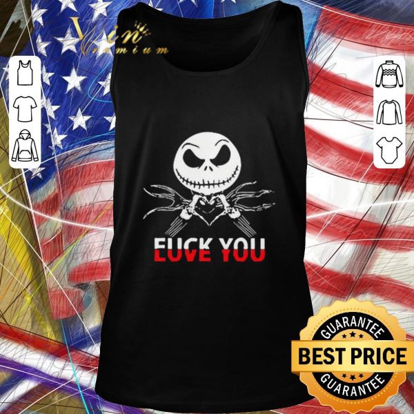 Nice Jack Skeleton Fuck You shirt