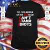 Official Yes I’m A Member Of The CSI Team Can’t Stand Idiots shirt