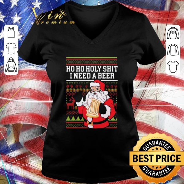 Original Ho Ho Holy Shit I Need A Beer Santa Christmas shirt