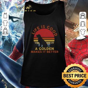 Awesome Life Is Good A Golden Makes It Better Vintage shirt