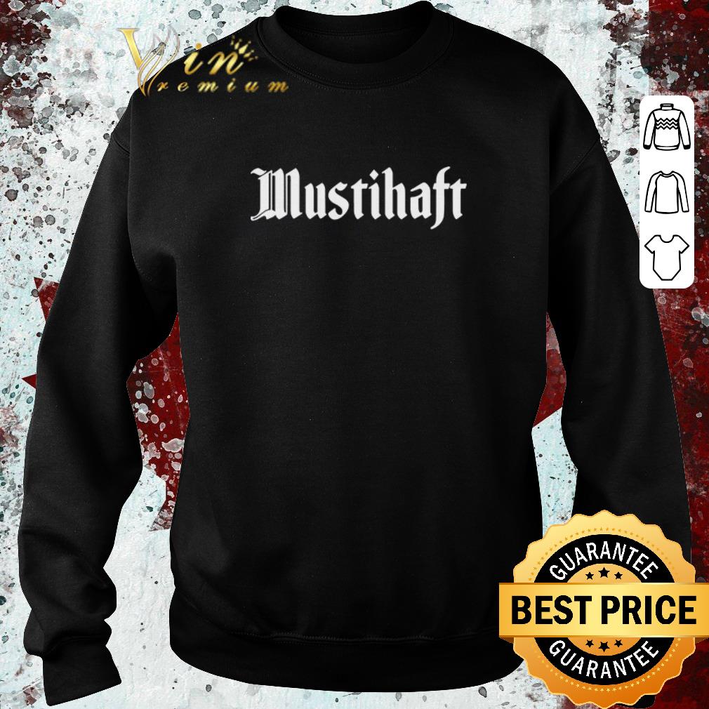 08630d3c official mustihaft shirt 4 - Official mustihaft shirt