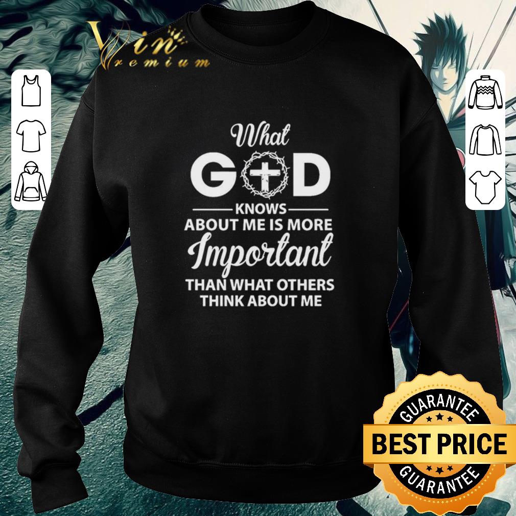 23656f94 awesome what god knows about me is more important than what others think about me shirt 4 - Awesome What God Knows About Me Is More Important Than What Others Think About Me shirt
