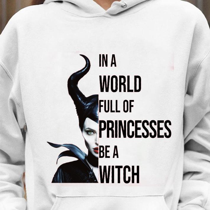 27b181df original disney maleficent in a world full of princesses be a witch shirt 4 - Original Disney Maleficent In A World Full Of Princesses Be A Witch shirt
