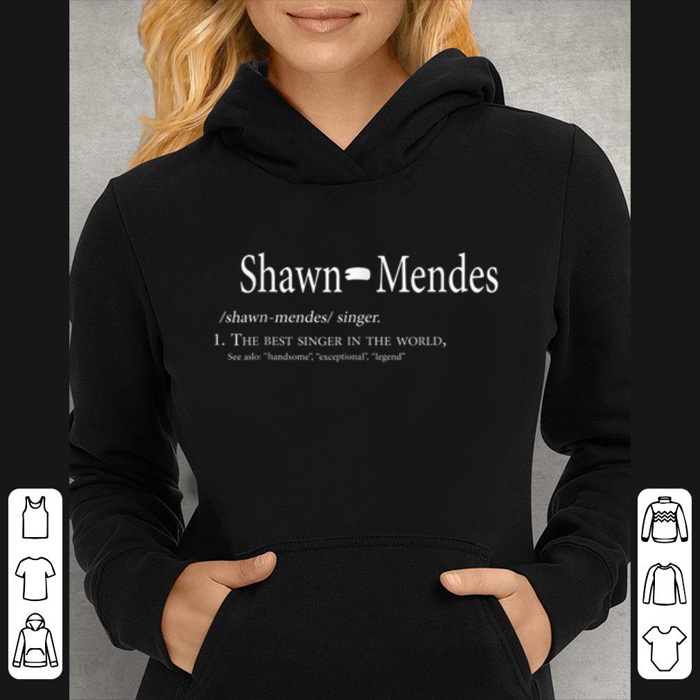 2c6cd5bf awesome shawn mendes definition the best singer in the world shirt 4 - Awesome Shawn Mendes Definition The Best Singer In The World shirt