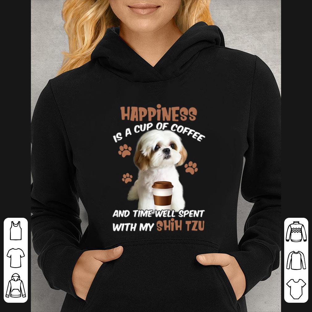 4088fce1 premium happiness is a cup of coffee time well spent with my shih tzu shirt 4 - Premium Happiness is a cup of coffee & time well spent with my Shih Tzu shirt