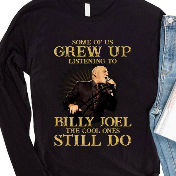 5c16566d hot piano man some of us grew up listening to billy joel shirt 4 - Hot Piano Man Some of us Grew up listening to Billy Joel shirt