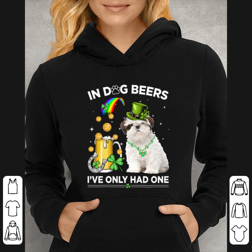 938c0544 top shih tzu in dog beers i ve only had one st patrick s day shirt 4 - Top Shih Tzu In Dog Beers I've Only Had One St. Patrick's day shirt