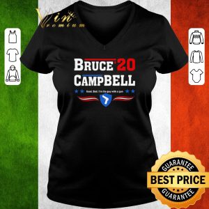Funny Bruce Campbell 2020 Good Bad I’m The Guy With A Gun shirt 2