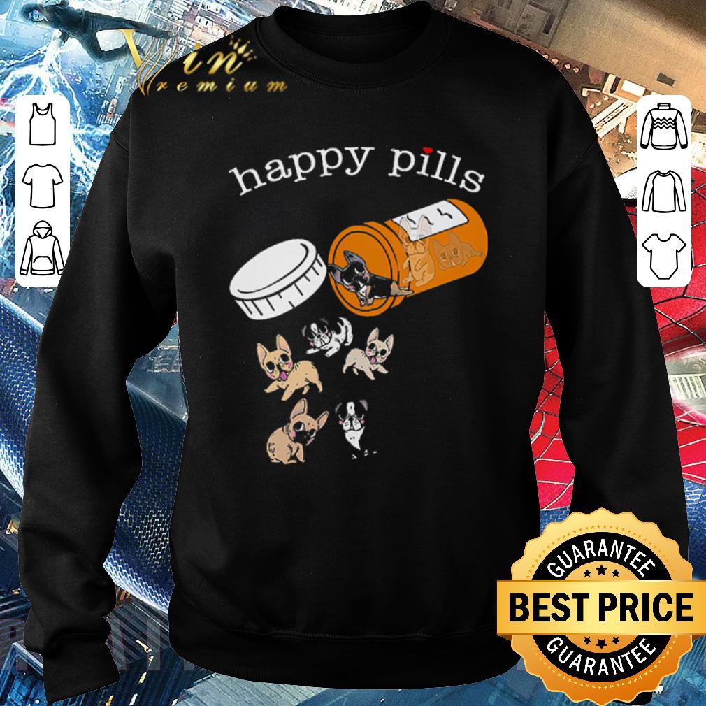 dc5e8512 nice frenchie happy pills shirt 4 - Nice Frenchie Happy Pills shirt