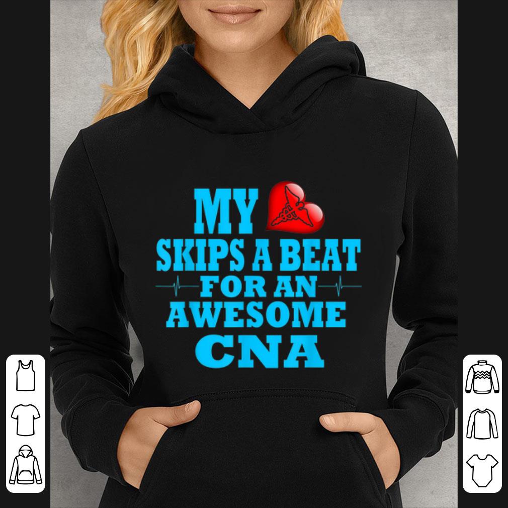e71e2222 original my heart skips a beat for an awesome cna valentine day shirt 4 - Original My Heart Skips A Beat For An Awesome CNA Valentine Day shirt