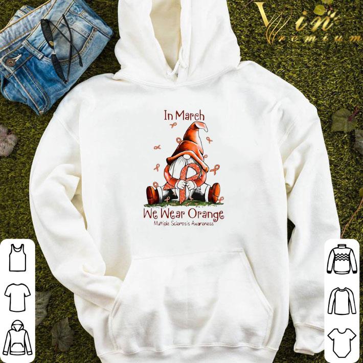 169852a4 gnome in march we wear orange multiple sclerosis awareness shirt 4 - Gnome In March We Wear Orange Multiple Sclerosis Awareness shirt