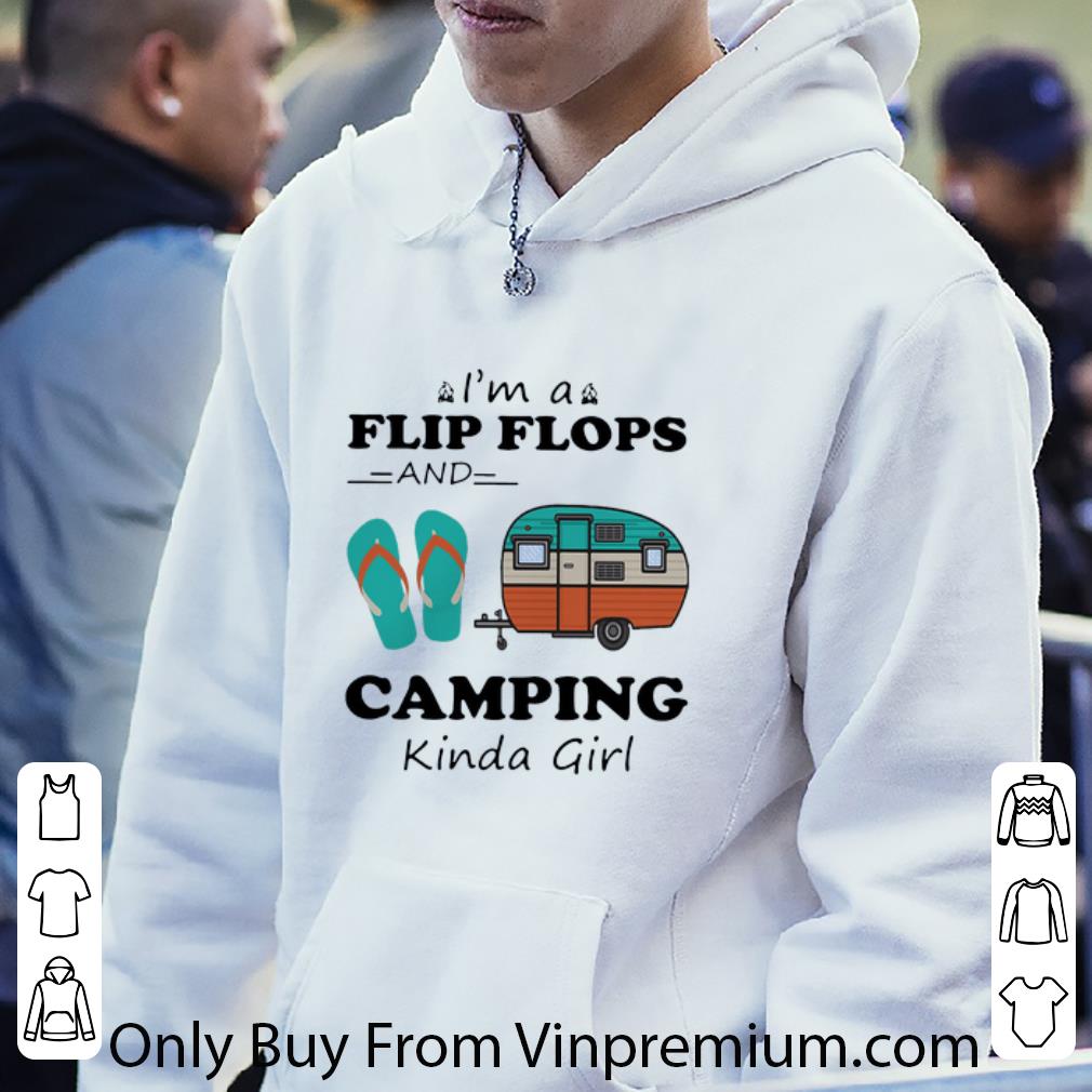 96cebf1a great i m a flip flops and camping kinda girl shirt 4 - Great I’m A Flip Flops And Camping Kinda Girl shirt