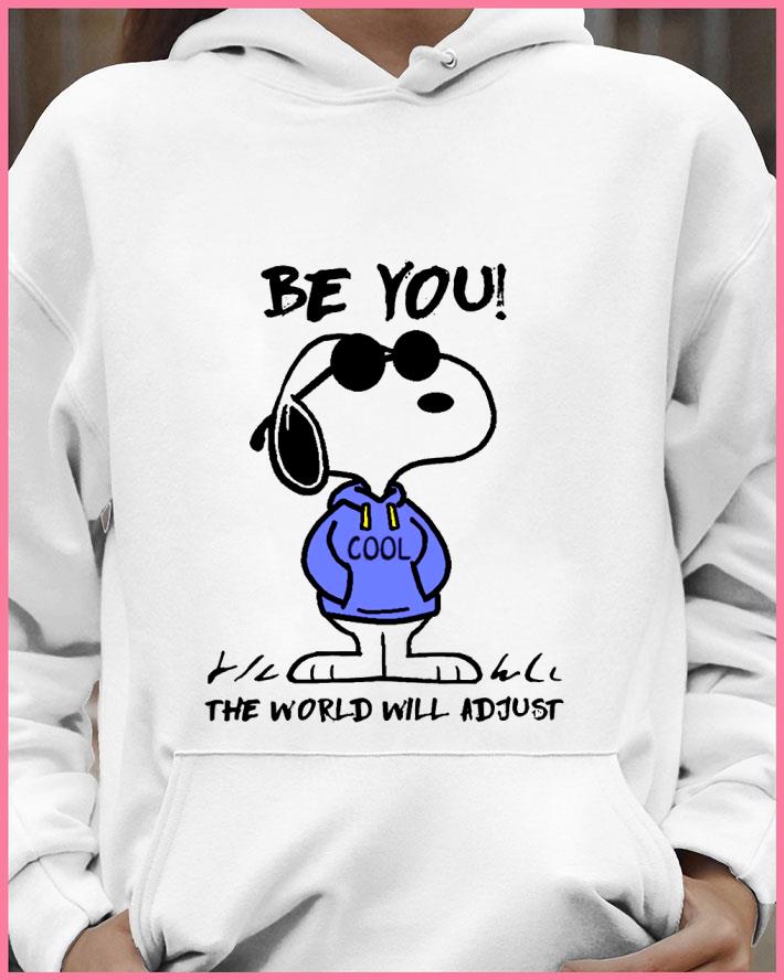 a44e0f92 snoopy be you cool the world will adjust shirt 4 - Best Snoopy be you cool the world will adjust shirt