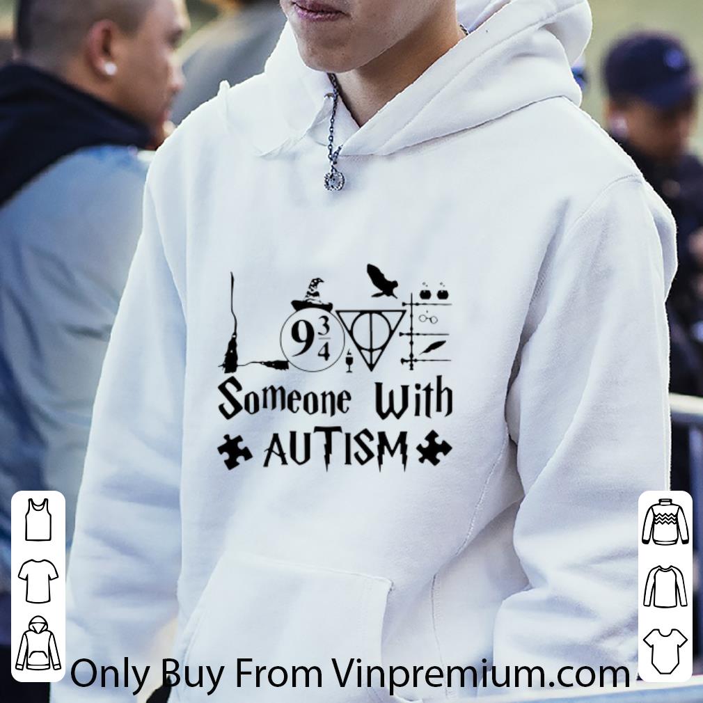 a75ab067 nice harry potter someone with autism shirt 4 - Nice Harry Potter Someone With Autism shirt
