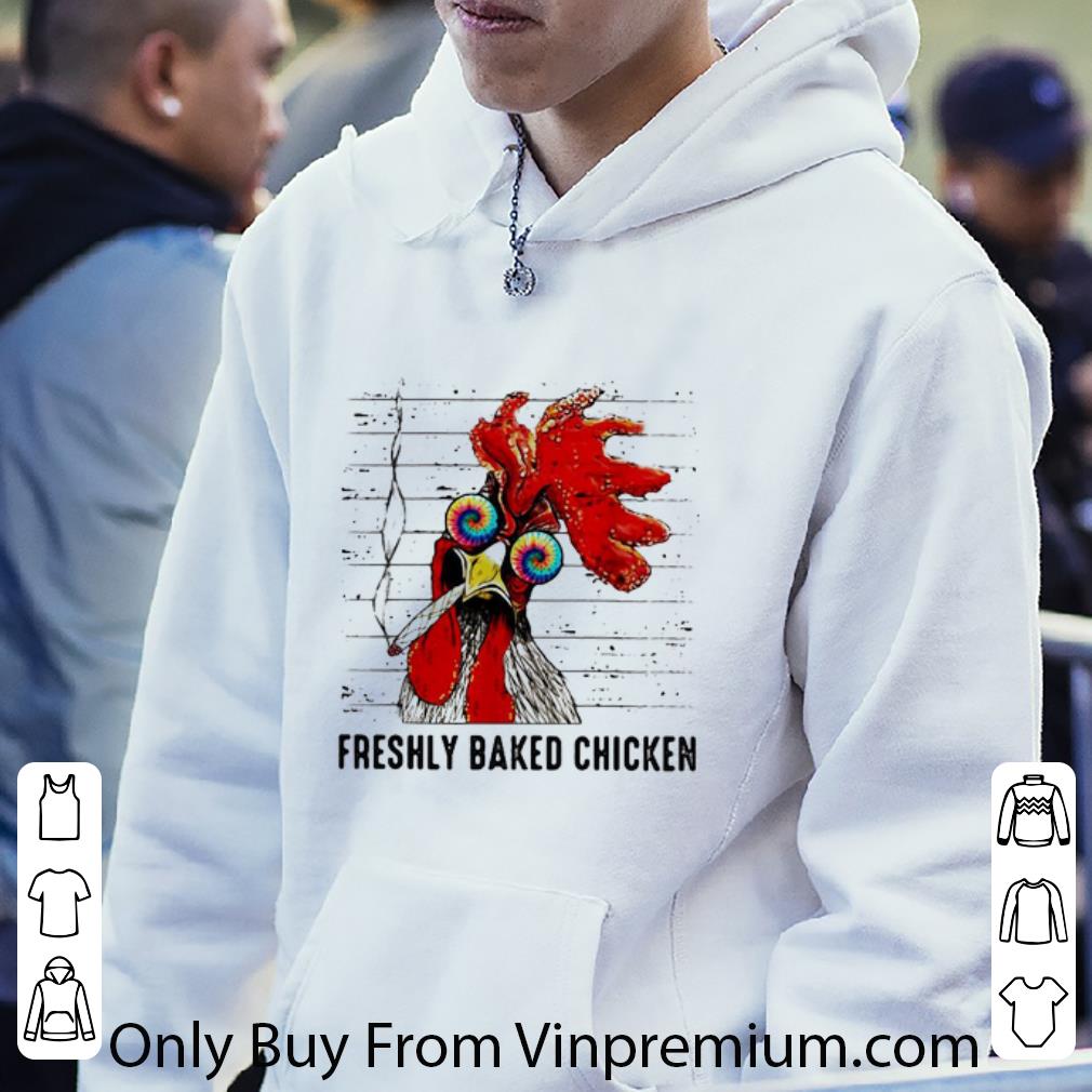 a9c1b72d great freshly baked chicken shirt 4 - Great Freshly baked Chicken shirt