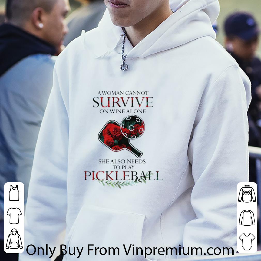cc91129a official a woman cannot survive on wine alone she also needs to play pickleball shirt 4 - Official A Woman Cannot Survive On Wine Alone She Also Needs To Play Pickleball shirt