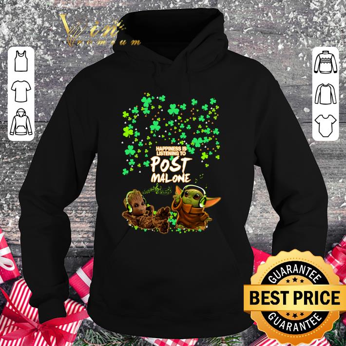 35d5094a baby yoda baby groot happiness is listening to post malone st patrick day shirt 4 - Awesome Baby Yoda Baby Groot happiness is listening to post Malone St Patrick day shirt