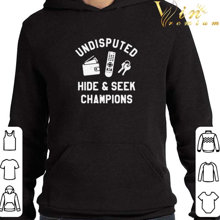 62fe8998 undisputed hide and seek champions shirt 4 - Undisputed Hide And Seek Champions shirt