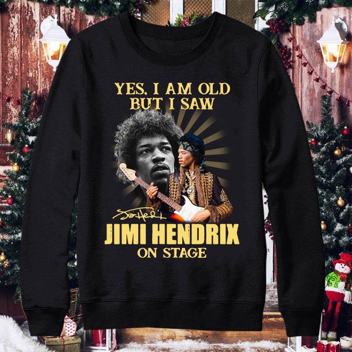 f4c29674 yes i am old but i saw jimi hendrix on stage signed shirt 4 - Original Yes I Am Old But I Saw Jimi Hendrix On Stage Signed shirt