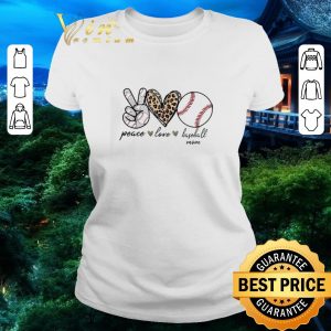 Official Peace Love Mom Baseball Baseball Lover Mothers Day 2021 shirt