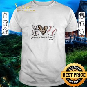 Official Peace Love Mom Baseball Baseball Lover Mothers Day 2021 shirt