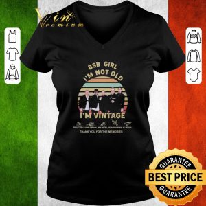 Top Bsb girl I’m not old I’m vintage thank you for the memories signatures shirt 2