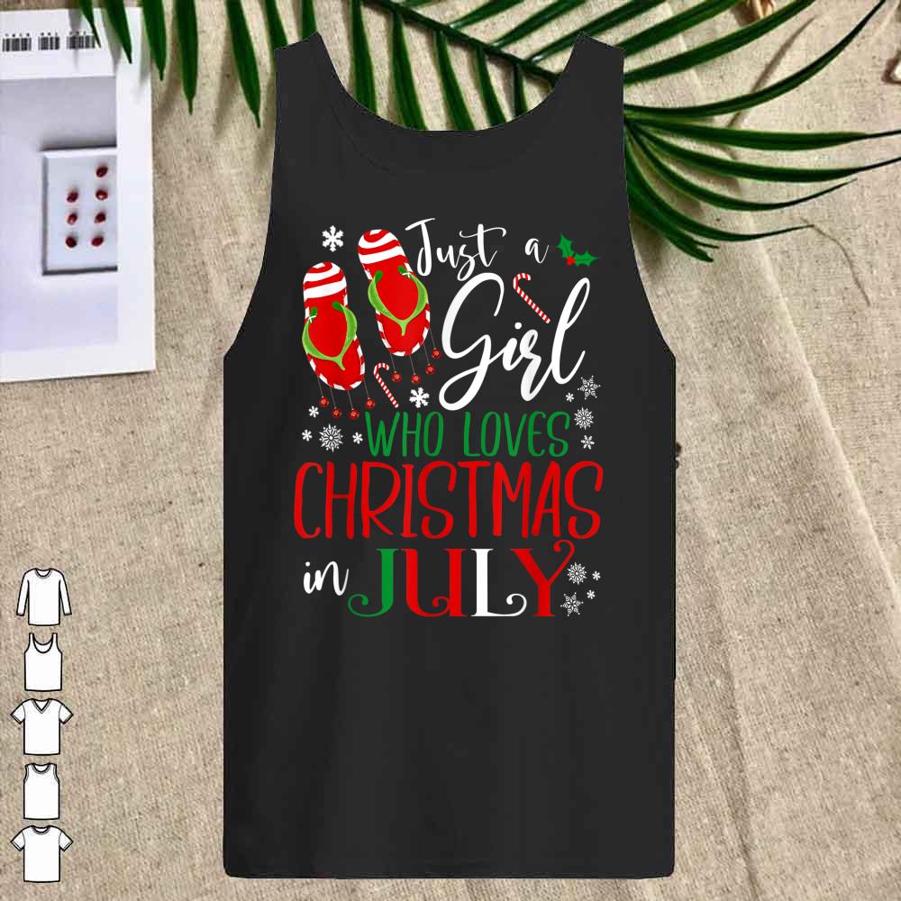 Christmas in July Just A Girl Who Loves Christmas In July Tank Top - Christmas In July Just a girl who love Christmas In July shirt