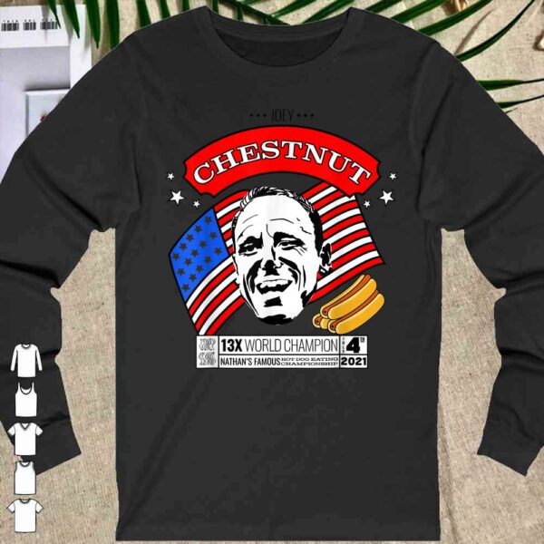 Joey Chestnut Nathan's Hot Dog Eating Fourth Of July 2021 shirt