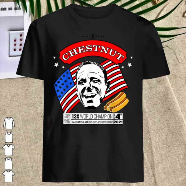 Joey Chestnut Nathan's Hot Dog Eating Fourth Of July 2021 shirt