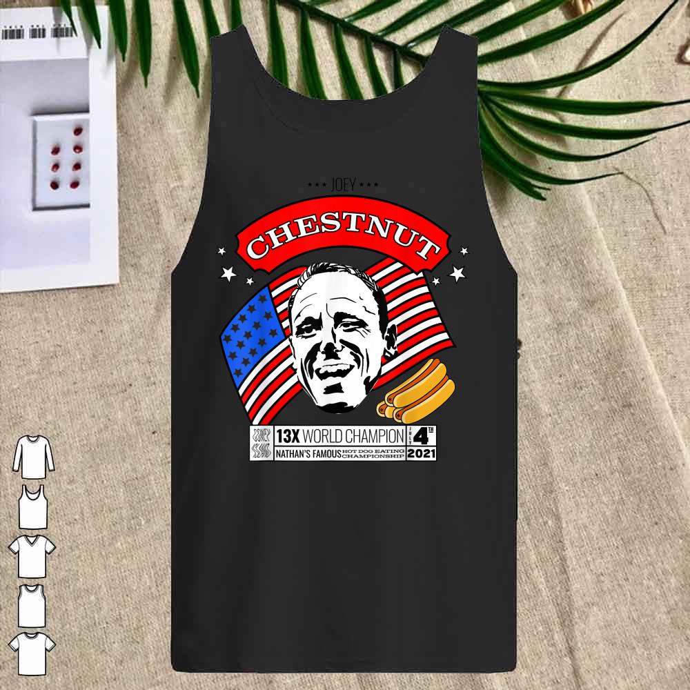 Fourth of July 2021 Joey Chestnut Shirt Tank Top - Joey Chestnut Nathan's Hot Dog Eating Fourth Of July 2021 shirt