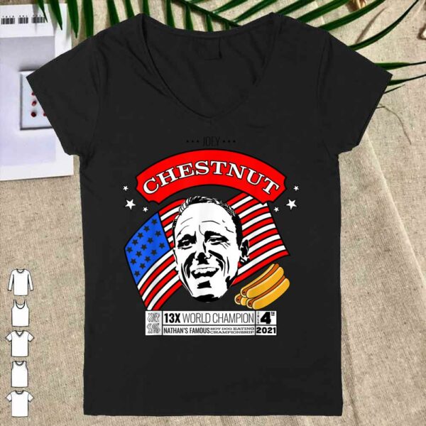 Joey Chestnut Nathan's Hot Dog Eating Fourth Of July 2021 shirt