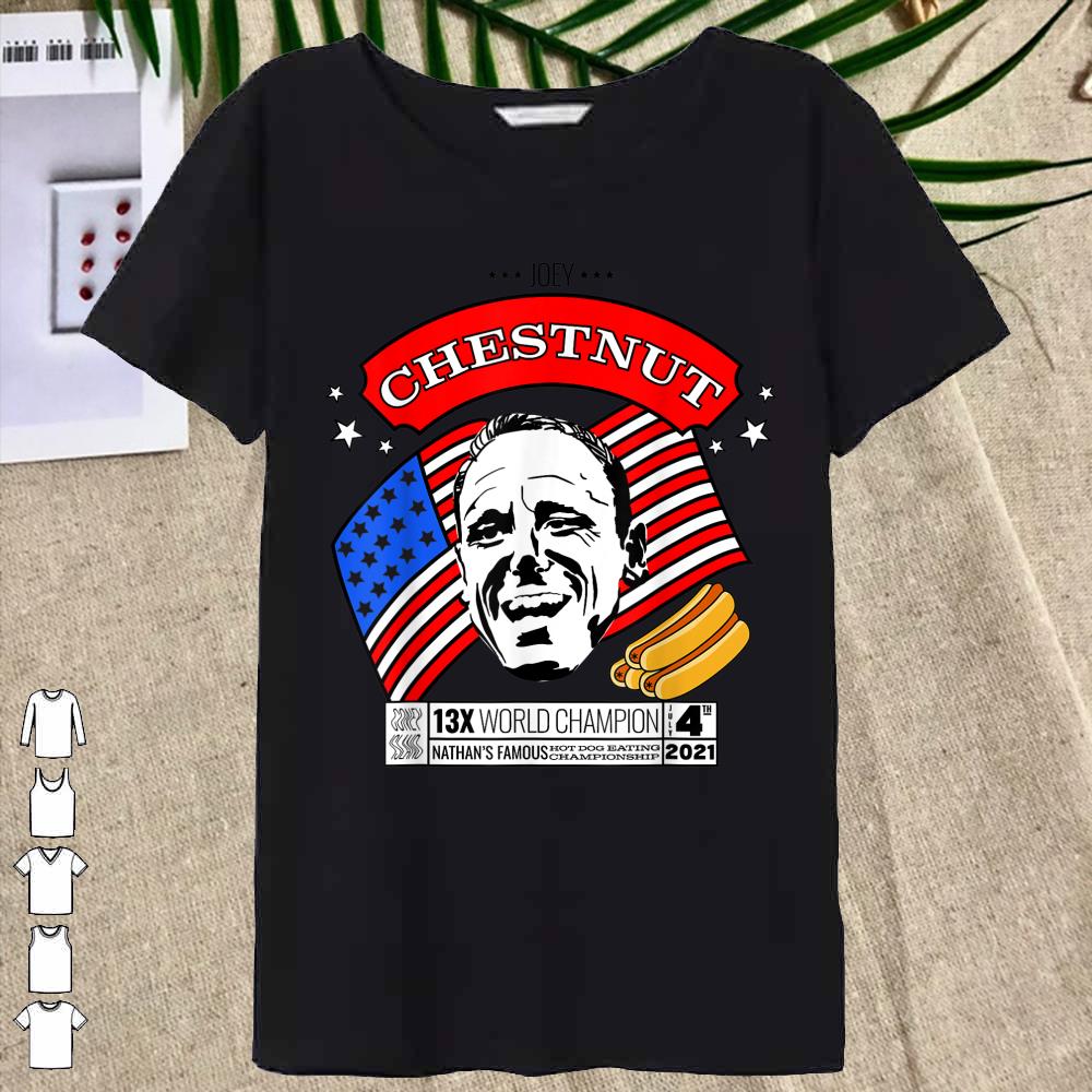 Fourth of July 2021 Joey Chestnut Shirt Women T shirt - Joey Chestnut Nathan's Hot Dog Eating Fourth Of July 2021 shirt