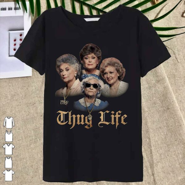 Official Golden Girls thugs lifes Minor threat Essentia Shirt